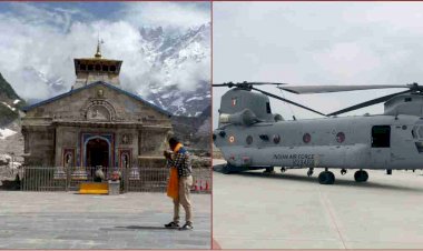 केदारनाथ धाम में उतरेंगे चिनूक हैलीकॉप्टर, हैलीपैड विस्तार कैबिनेट ने दी मंजूरी