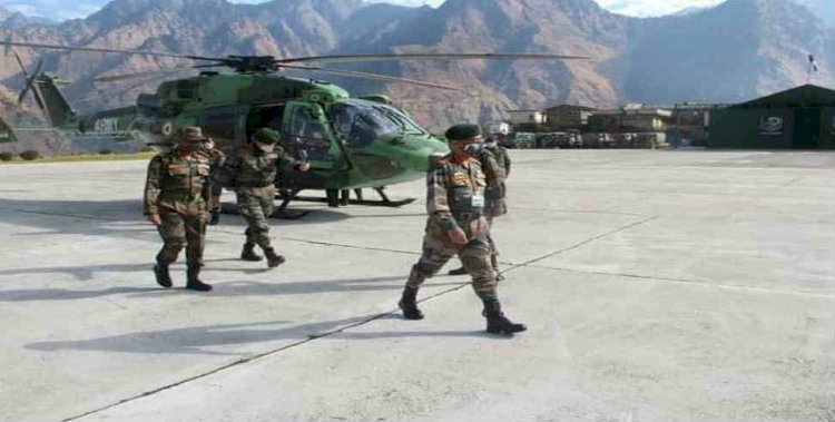 थल सेना अध्यक्ष ने किया चीन सीमा पर सेना की चौकियों का हवाई निरीक्षण