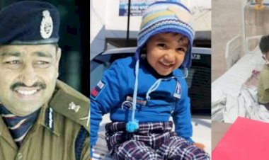 इस मासूम की जान बचाने को आगे आए डीजीपी अशोक कुमार, इलाज को दिलवाए 12 लाख रुपये