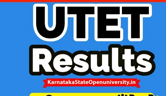 बड़ी खबर :UTET 2021 रिजल्ट हुआ जारी