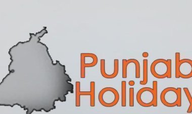 पंजाब में 28 दिसंबर को छुट्टी घोषित, बैंक/व्यावसायिक प्रतिष्ठान बंद रहेंगे